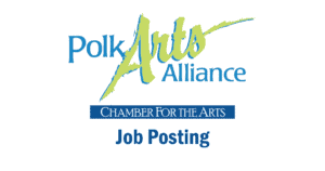 Polk Arts Alliance, Chamber for the Arts, Job Posting