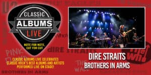 Classic Albums Live: Dire Straits - Brothers in Arms
