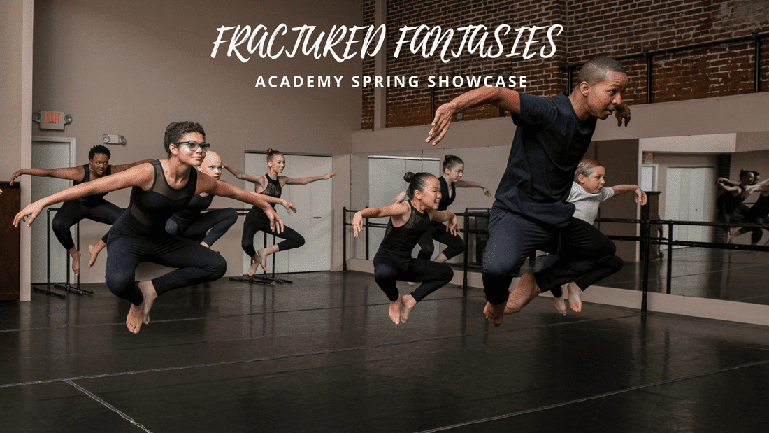 Fractured Fantasies Academy Spring Showcase