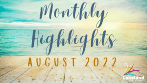 Monthly Highlights August 2022 boardwalk, water, sky
