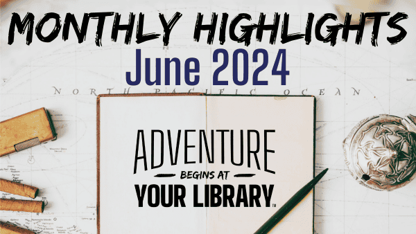June Library Highlights